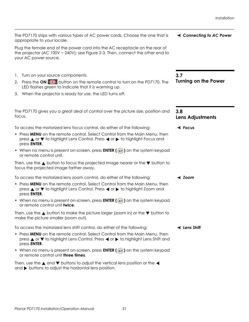 Connecting to ac power, 7 turning on the power, 8 lens adjustments | Focus, Zoom, Lens shift, Turning on the power lens adjustments, Focus zoom lens shift, Prel imina ry | Planar PD7170 User Manual | Page 45 / 100