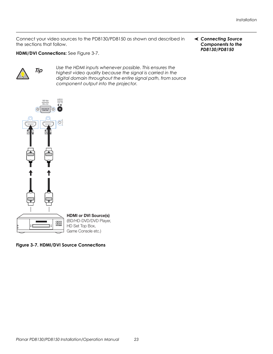 Connecting source components to the pd8130/pd8150, Hdmi/dvi connections, Figure 3-7 . hdmi/dvi source connections | 7. hdmi/dvi source connections, Prel imina ry | Planar PD8130 User Manual | Page 37 / 100