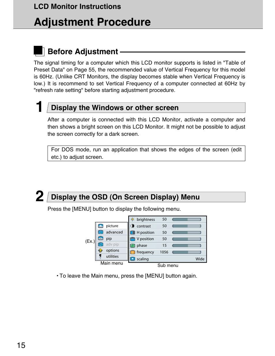 Adjustment procedure, Before adjustment, Lcd monitor instructions | Display the windows or other screen, Display the osd (on screen display) menu | Planar 40" User Manual | Page 16 / 60