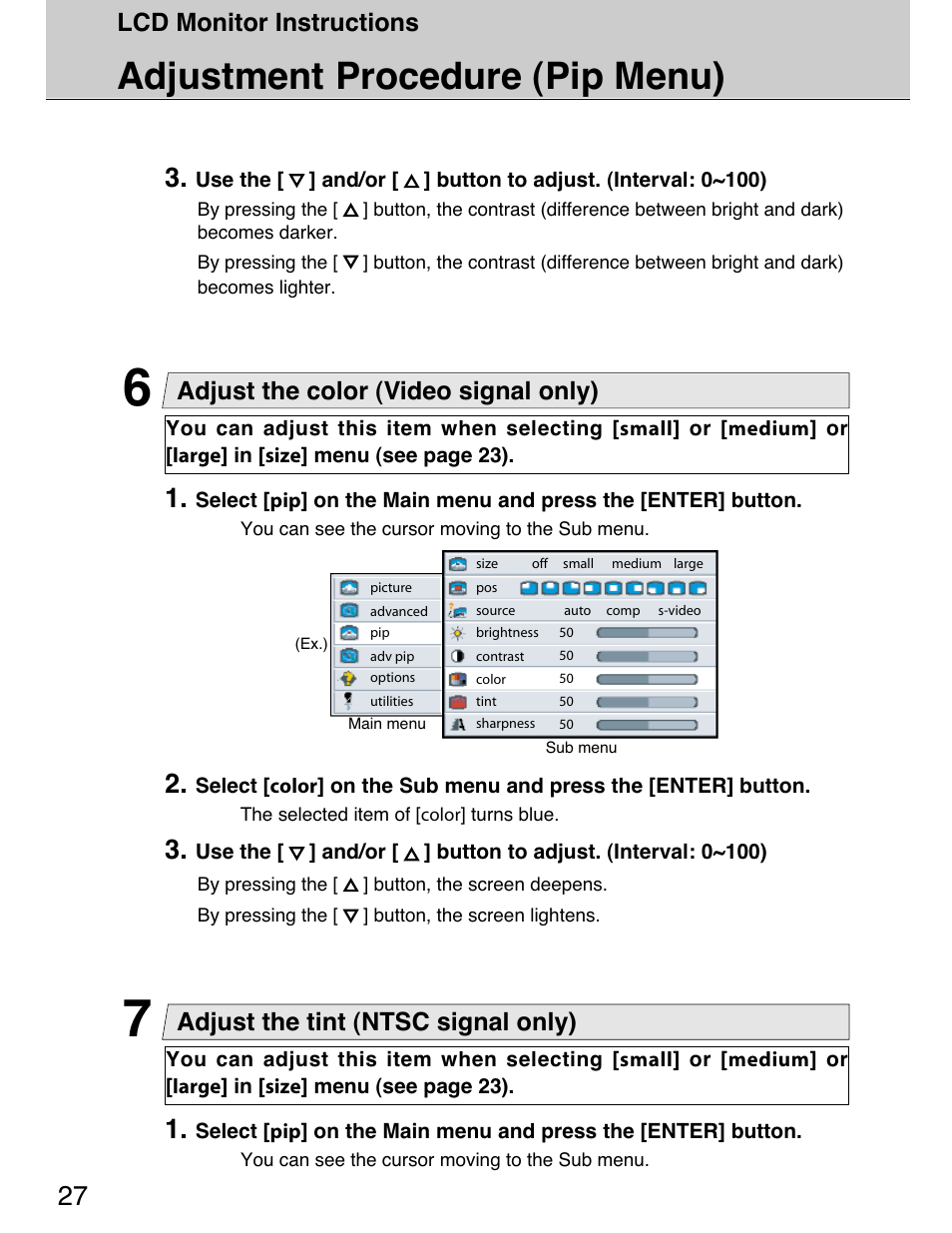 Adjustment procedure (pip menu), Lcd monitor instructions, Adjust the color (video signal only) | Adjust the tint (ntsc signal only) | Planar 40" User Manual | Page 28 / 60