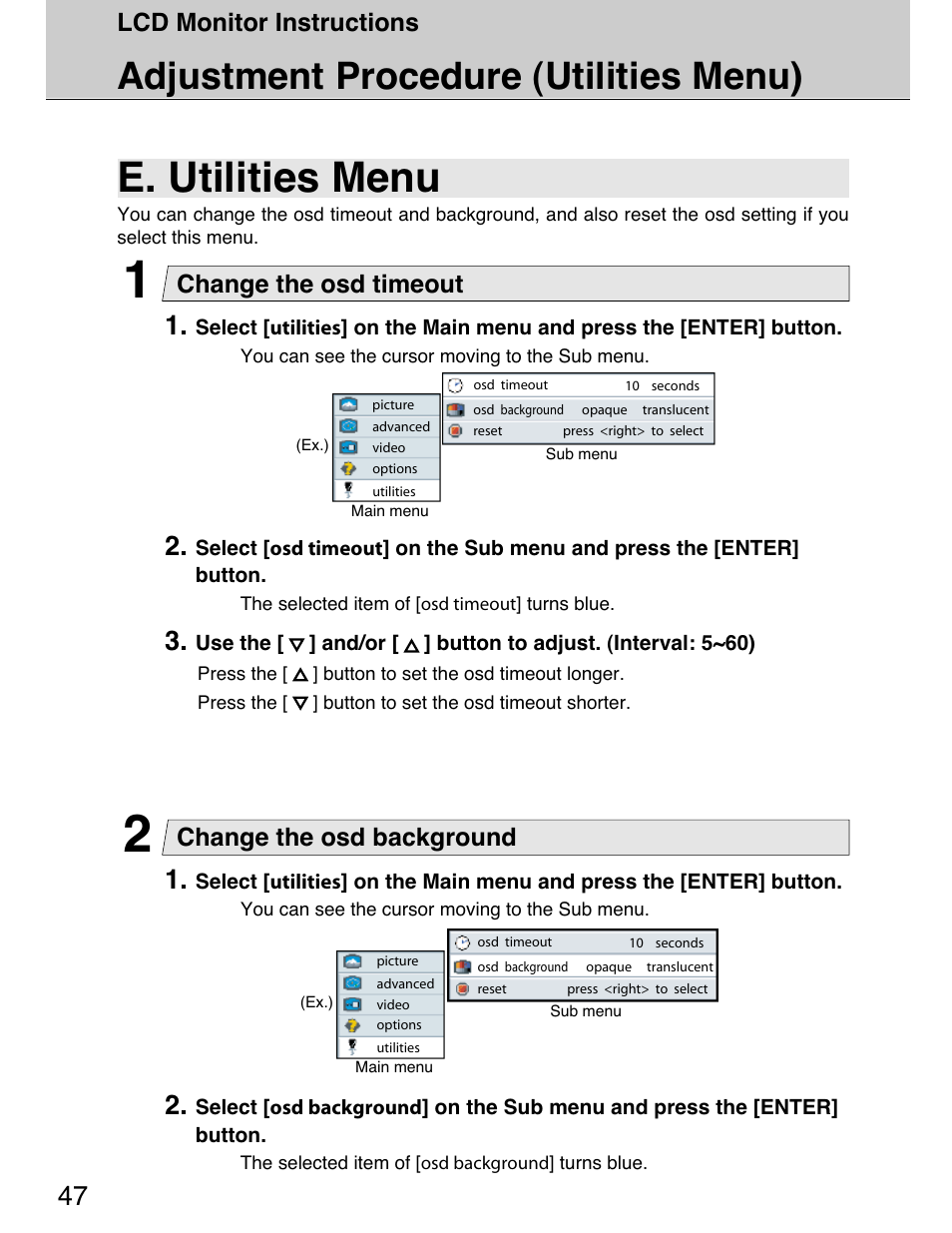 E. utilities menu, Adjustment procedure (utilities menu), Lcd monitor instructions | Change the osd background, Change the osd timeout | Planar 40" User Manual | Page 48 / 60