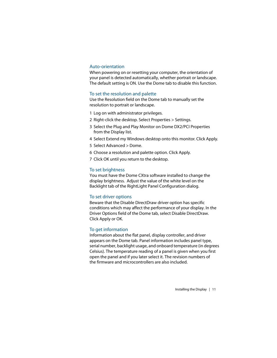 Auto-orientation, To set the resolution and palette, To set brightness | To set driver options, To get information | Planar Dome EX User Manual | Page 21 / 60