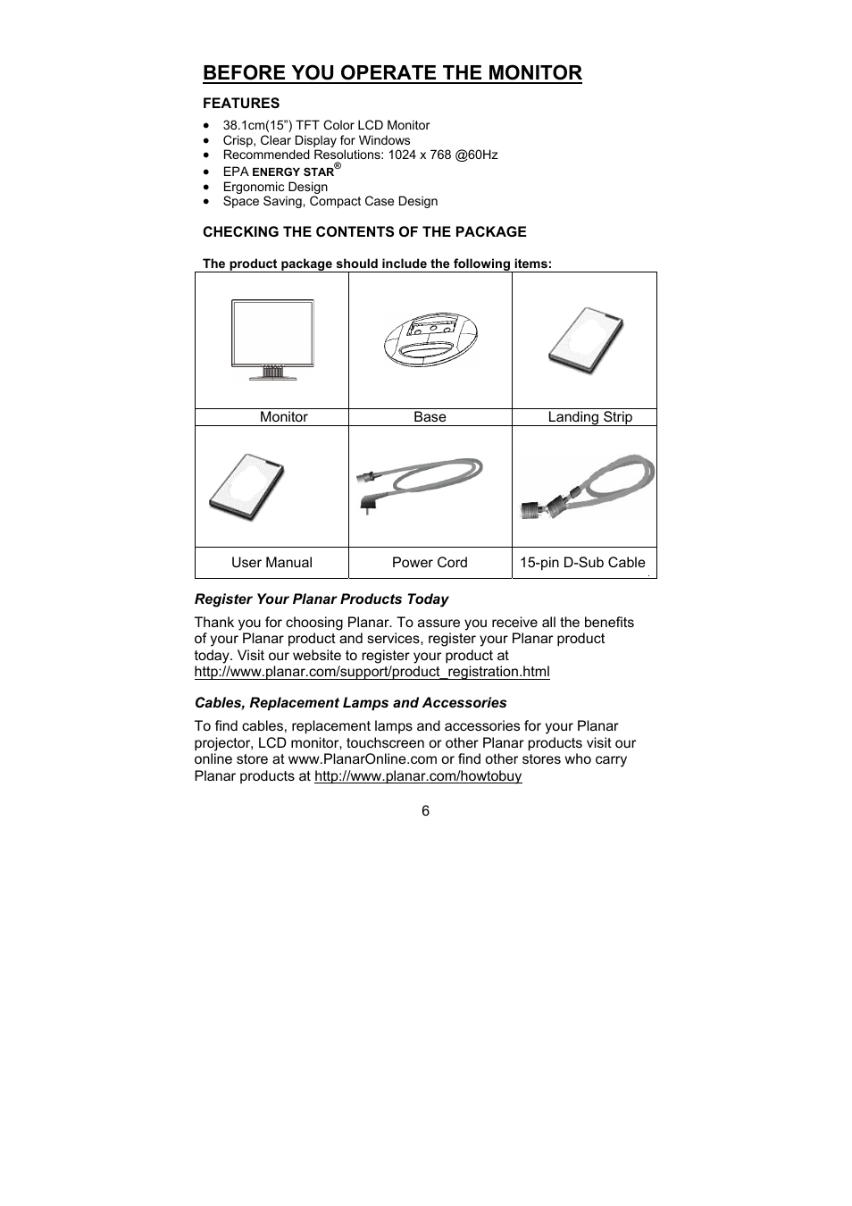Before you operate the monitor | Planar PL1500 User Manual | Page 8 / 25