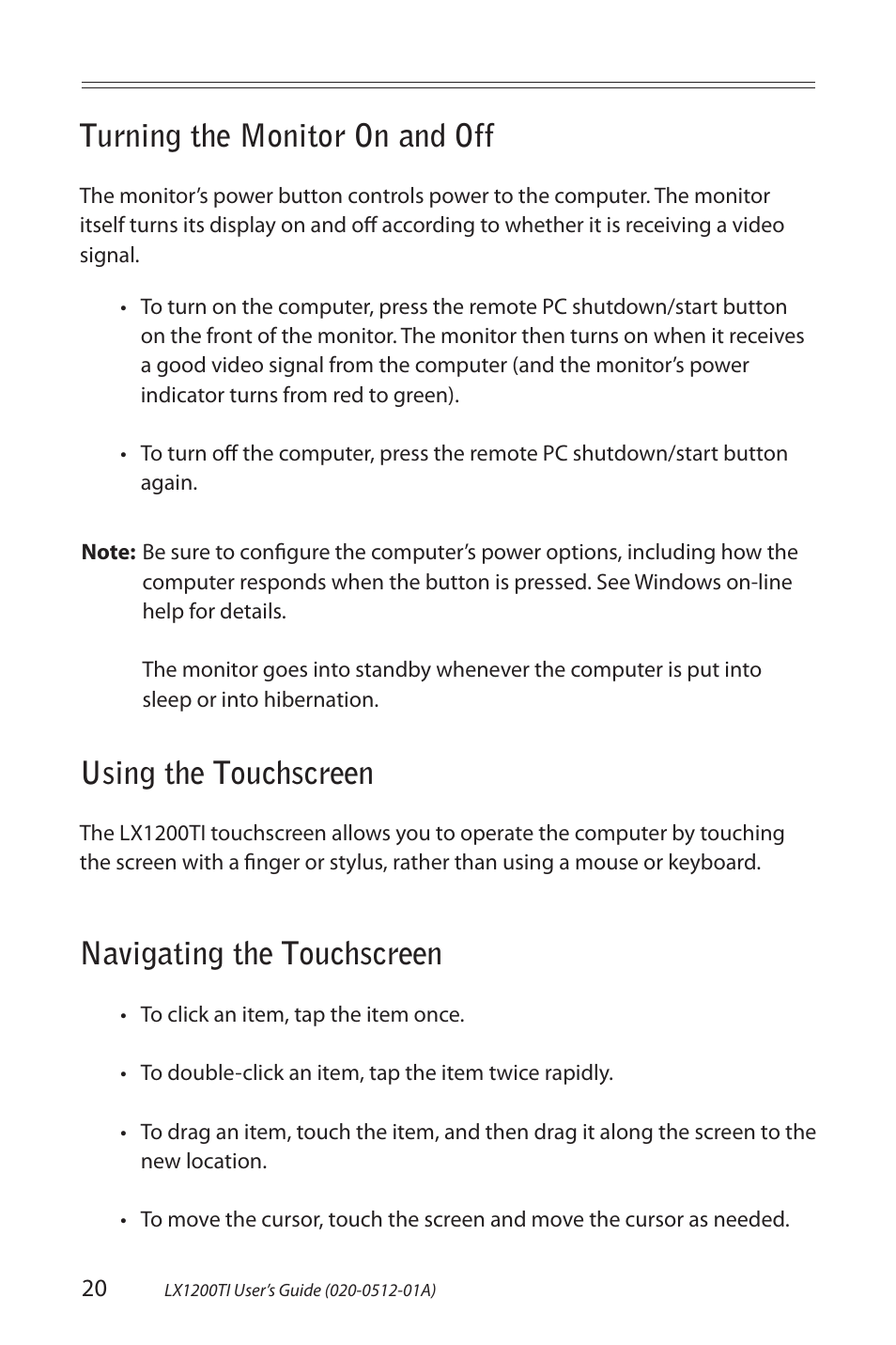 Turning the monitor on and off, Using the touchscreen, Navigating the touchscreen | Planar Touch Monitor LX1200TI User Manual | Page 20 / 29