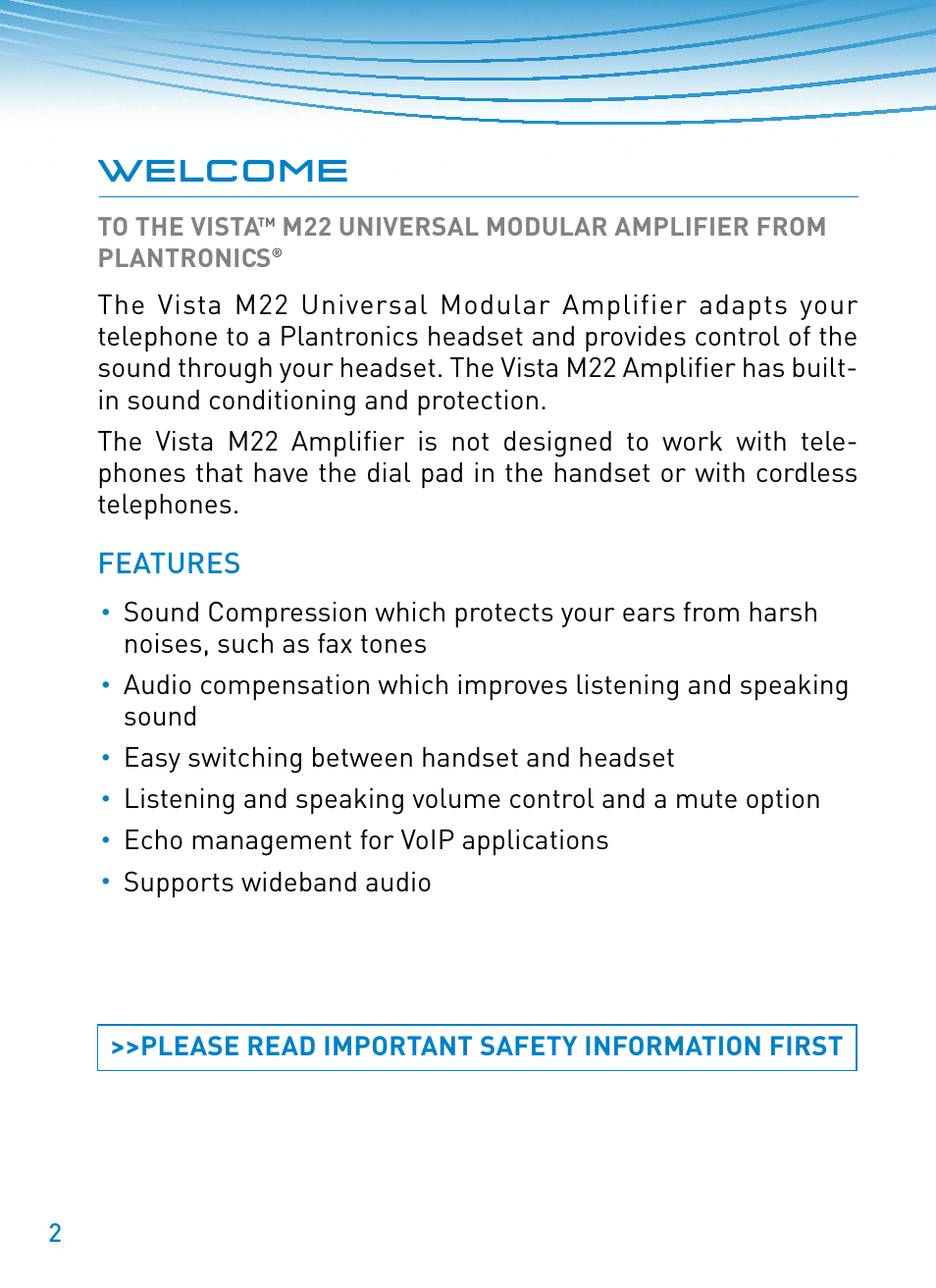 Welcome, Features | Plantronics M22 User Manual | Page 2 / 16