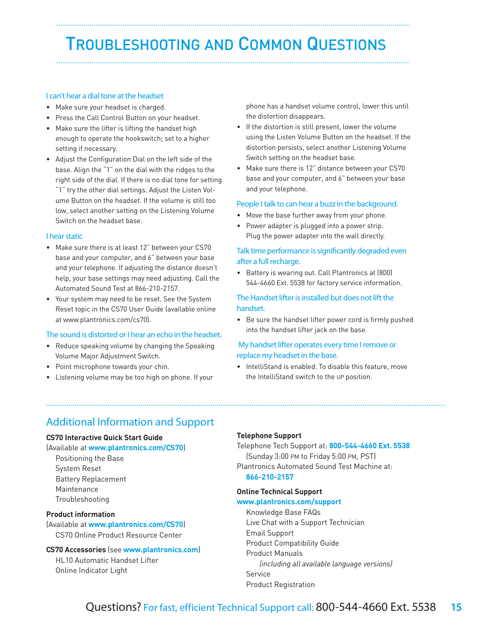 Roubleshooting, Ommon, Uestions | Questions, Additional information and support | Plantronics CS70 User Manual | Page 15 / 16