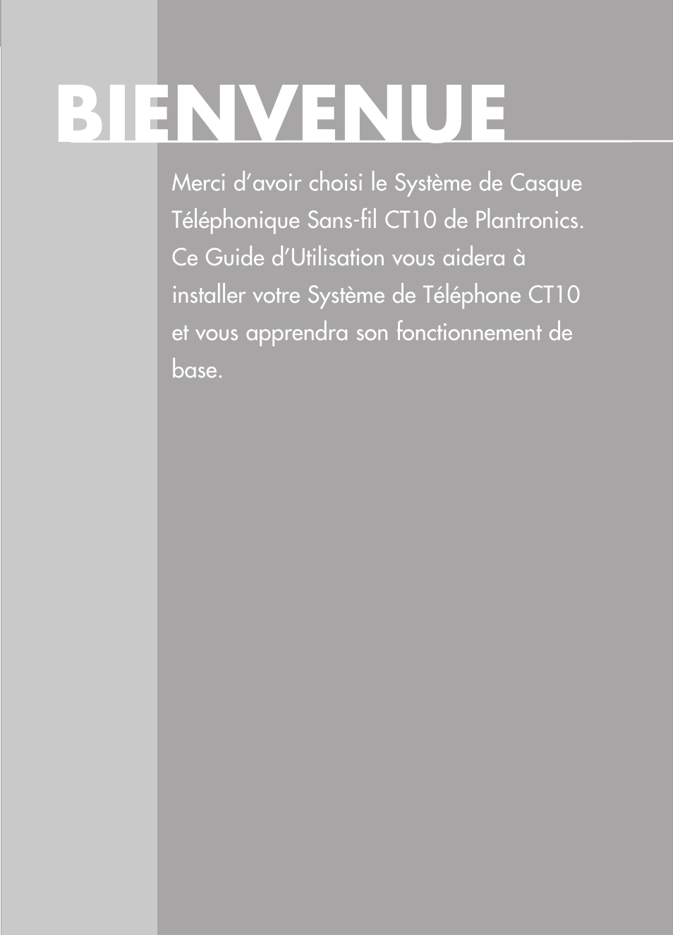 Bienvenue | Plantronics CT10 User Manual | Page 26 / 136