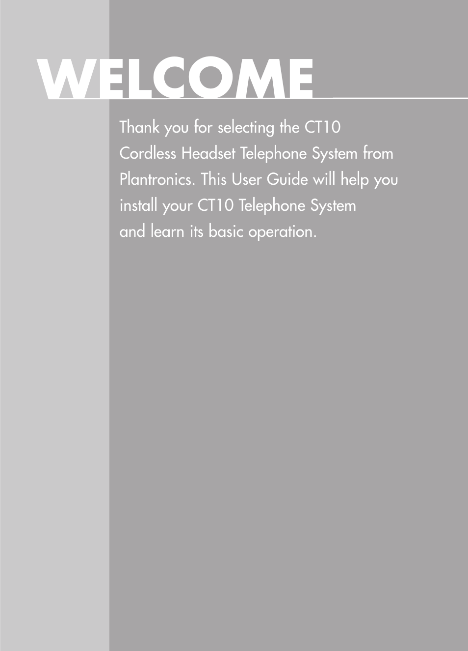 Welcome | Plantronics CT10 User Manual | Page 6 / 136