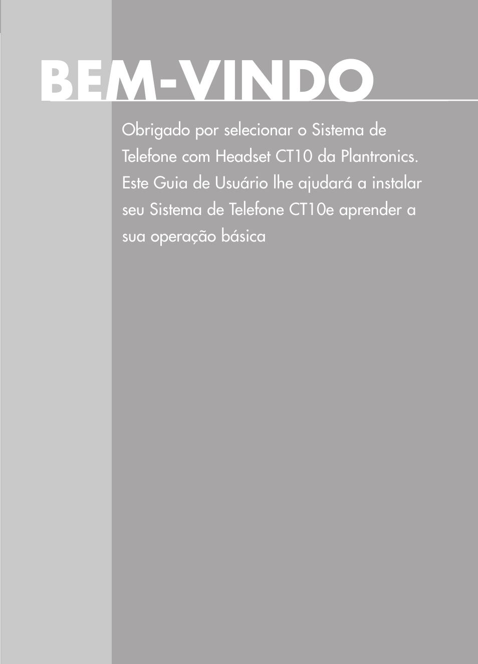 Bem-vindo | Plantronics CT10 User Manual | Page 64 / 136