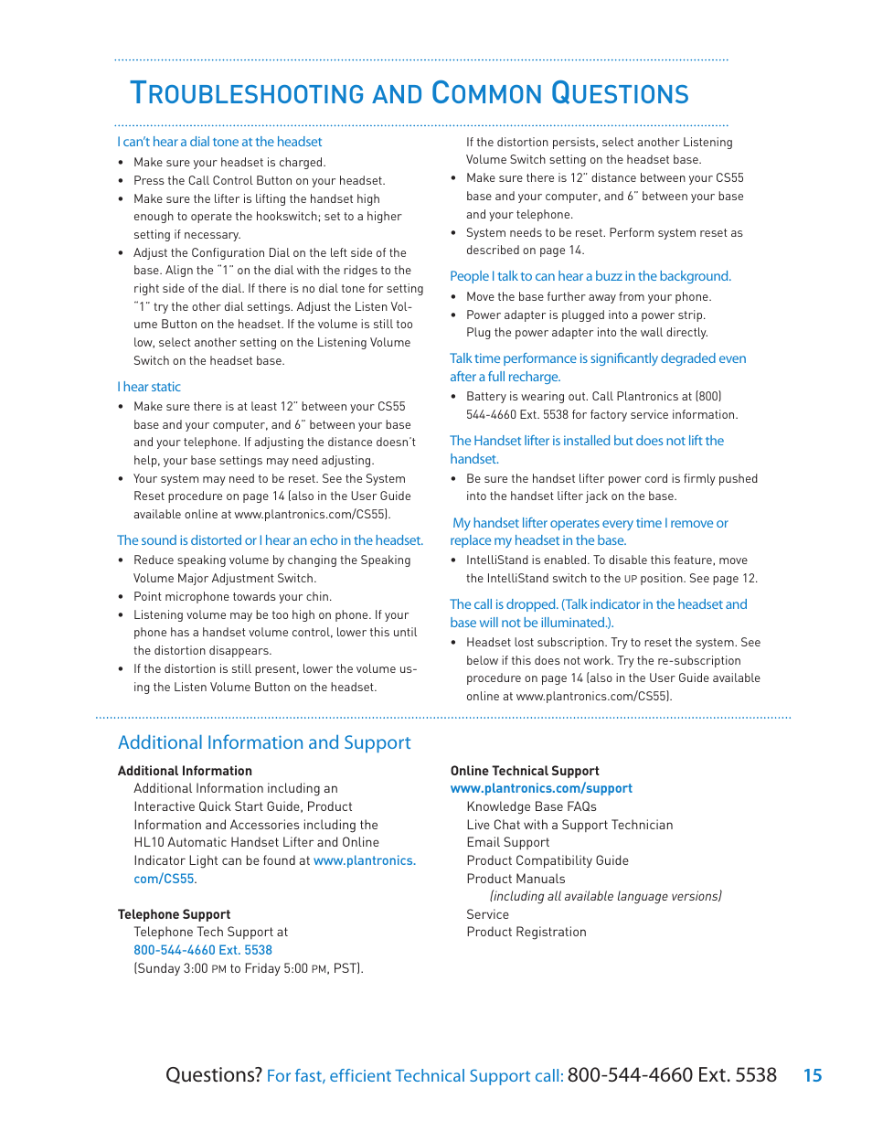 Roubleshooting, Ommon, Uestions | Questions, Additional information and support, For fast, efficient technical support call | Plantronics CS55 Series User Manual | Page 15 / 16