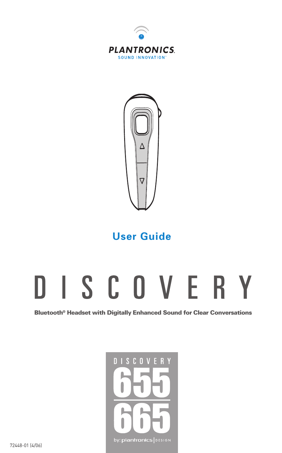 Plantronics Discovery Bluetooth Headset with Digitally Enhanced Sound for Clear Conversation 665 User Manual | 16 pages
