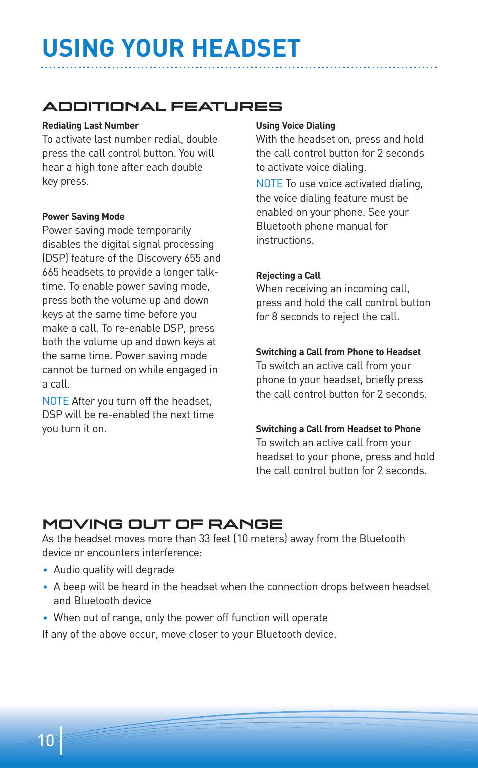 Using your headset, Additional features, Moving out of range | Plantronics Discovery Bluetooth Headset with Digitally Enhanced Sound for Clear Conversation 665 User Manual | Page 10 / 16