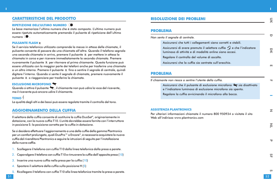 Risoluzione dei problemi problema, Problema, Caratteristiche del prodotto | Aggiornamento della cuffia | Plantronics T10 User Manual | Page 26 / 47