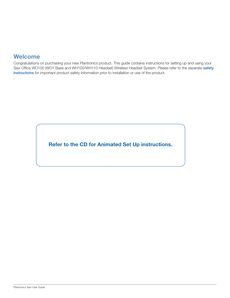 Welcome, Refer to the cd for animated set up instructions | Plantronics Wireless Headset System WO100 User Manual | Page 2 / 28