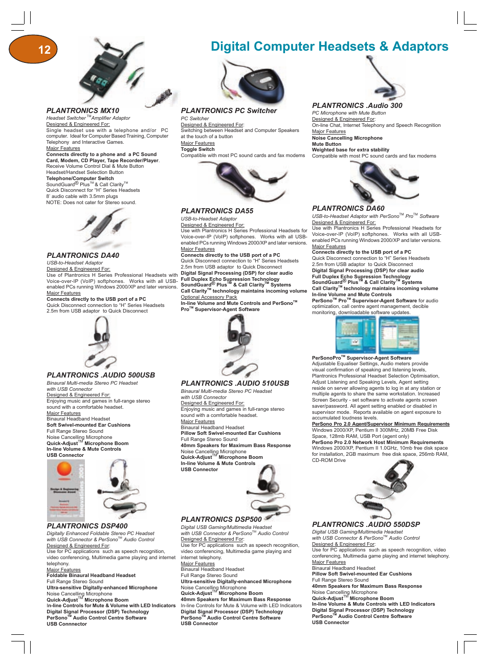 Digital computer headsets & adaptors, Plantronics .audio 300, Plantronics pc switcher | Plantronics da60, Plantronics da55, Plantronics .audio 550dsp, Plantronics dsp400, Plantronics da40, Plantronics .audio 500usb, Plantronics .audio 510usb | Plantronics Winter 2006 User Manual | Page 12 / 32