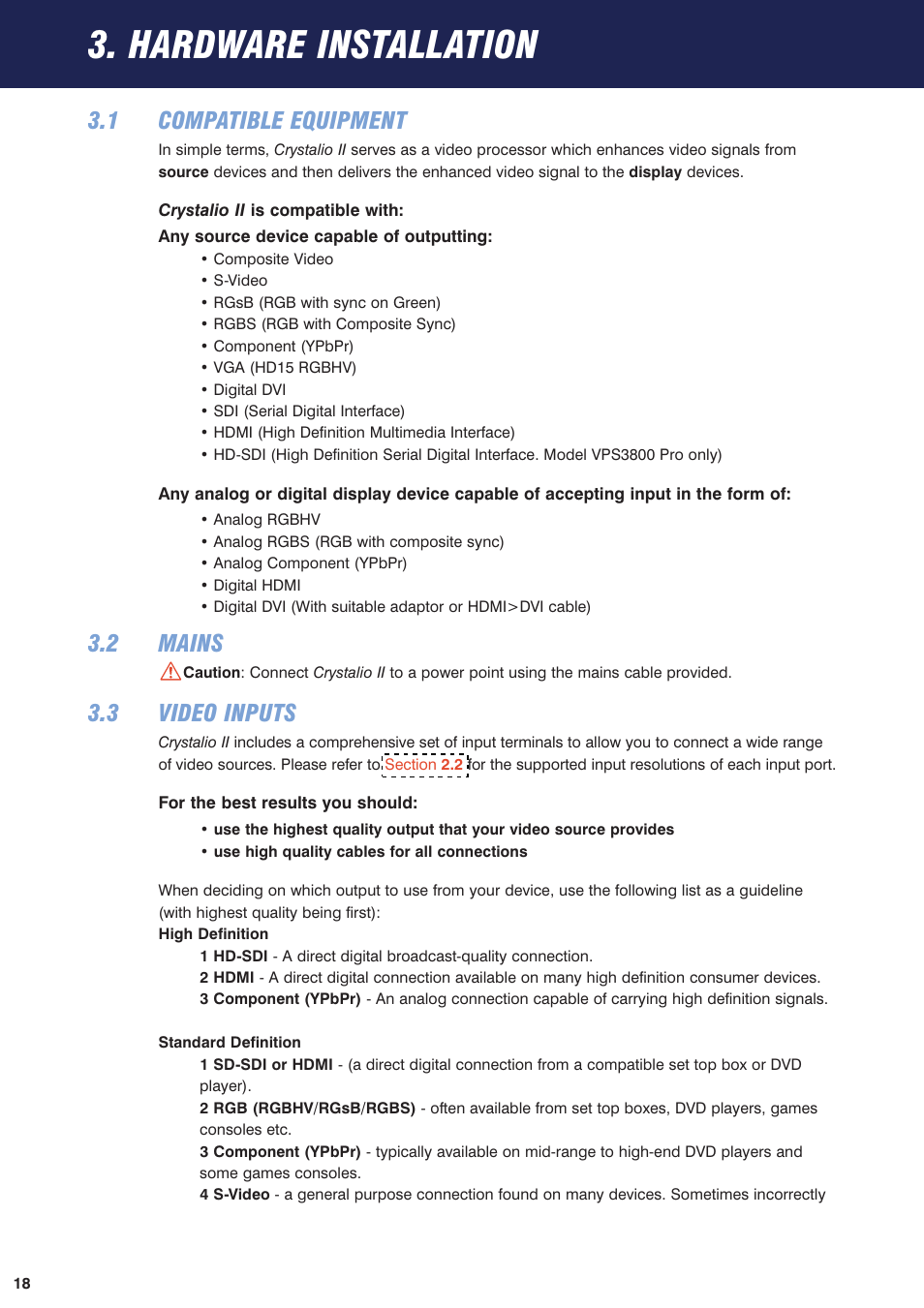 3 hardware installation, 1 compatible equipment, 2 mains | 3 video inputs, V devices with reference to, Section 3, Hardware, Hardware installation | Pixel Magic Systems VPS3800 User Manual | Page 18 / 83