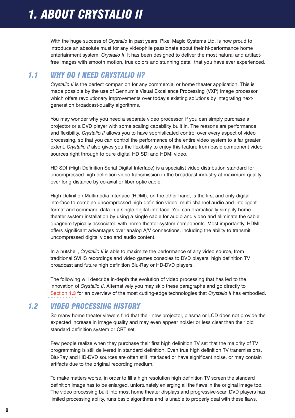 1 about crystalio ii, 1 why do i need crystalio ii, 2 video processing history | About crystalio ii | Pixel Magic Systems VPS3800 User Manual | Page 8 / 83