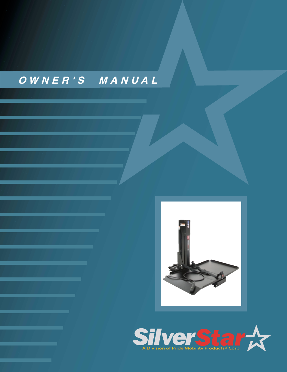 Pride Mobility SilverStar Wheelchair/Scooter Lift User Manual | 23 pages