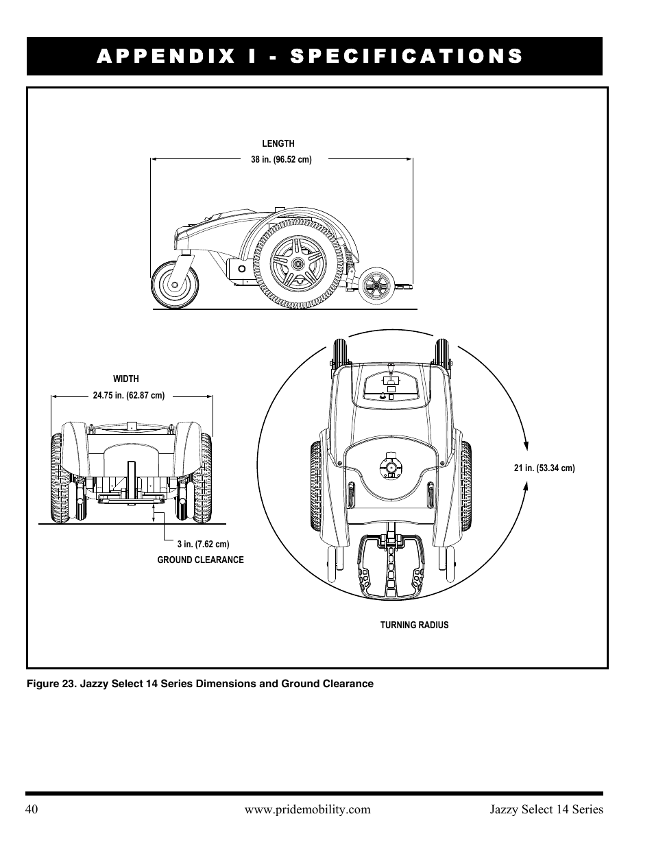 Appendix i - specifications | Pride Mobility Jazzy Select 14 User Manual | Page 40 / 43