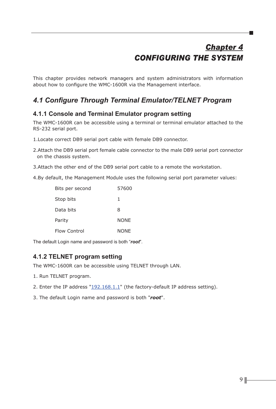 Chapter 4 configuring the system, 1 console and terminal emulator program setting, 2 telnet program setting | Planet Technology LCD MONITOR 170S8FS User Manual | Page 12 / 26