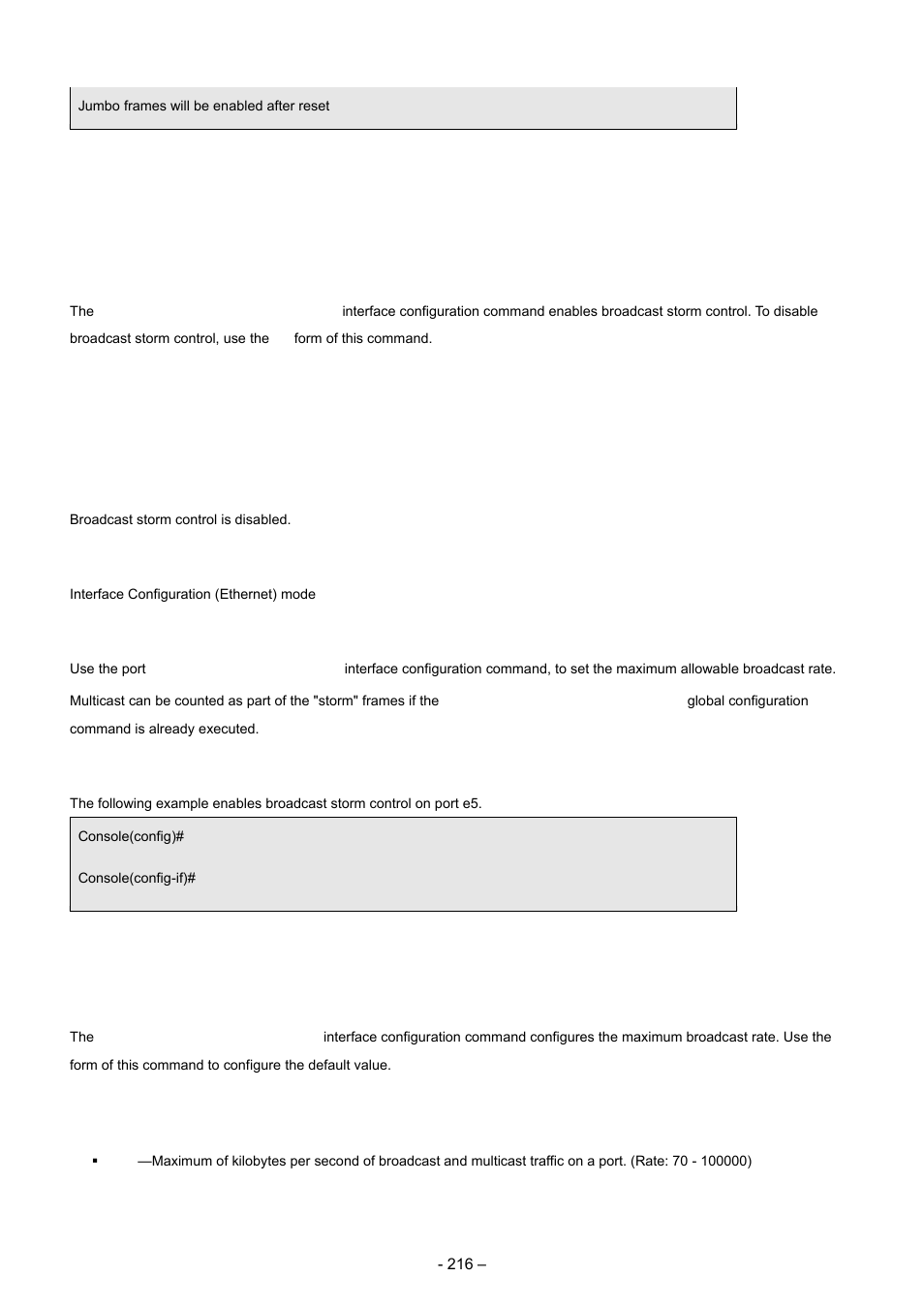 20 port storm-control broadcast enable, 21 port storm-control broadcast rate, Syntax | Default configuration, Command modes, User guidelines, Example | Planet Technology WGSD-8000 User Manual | Page 216 / 382