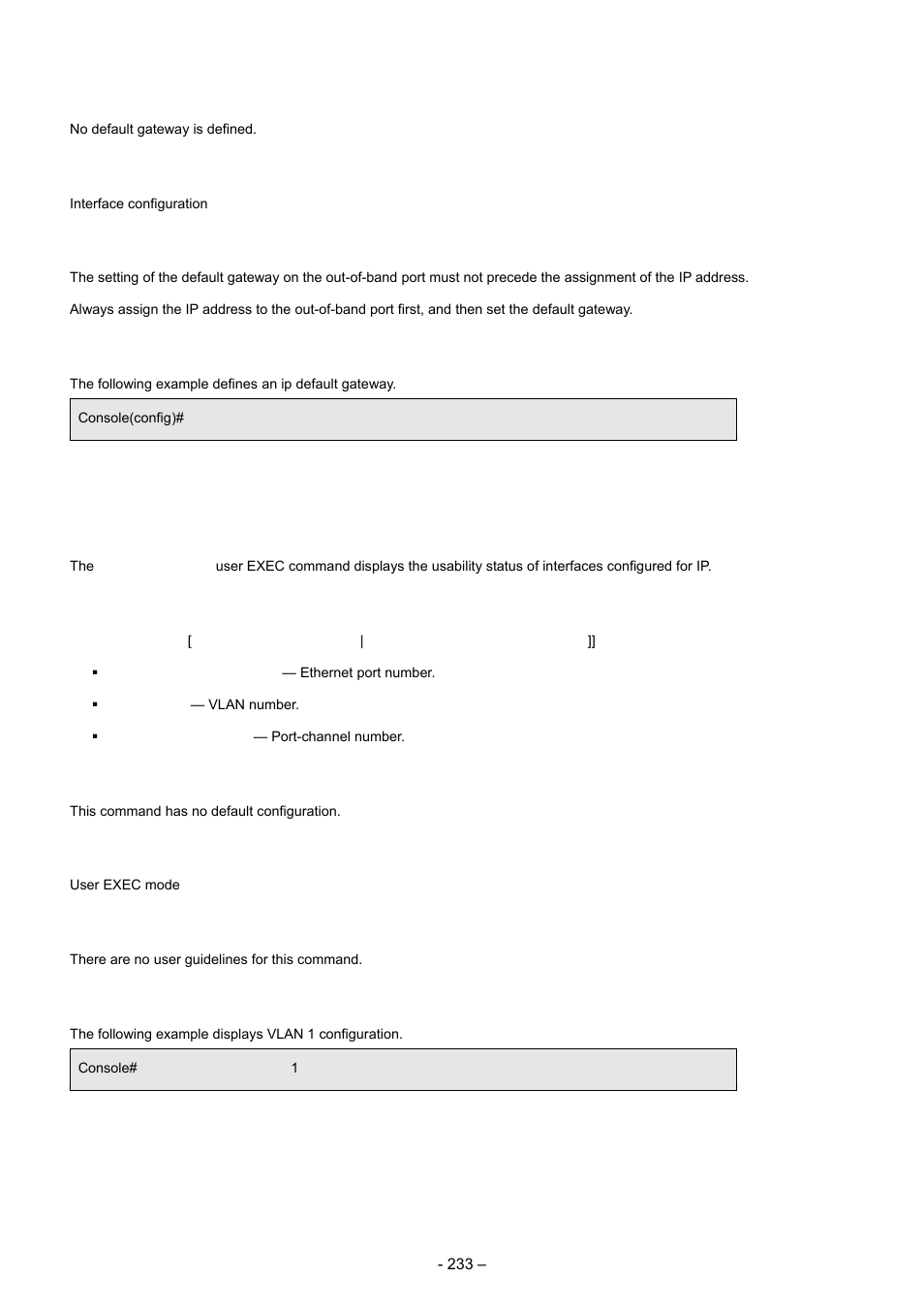 4 show ip interface, Default configuration, Command mode | User guidelines, Example, Syntax | Planet Technology WGSD-8000 User Manual | Page 233 / 382