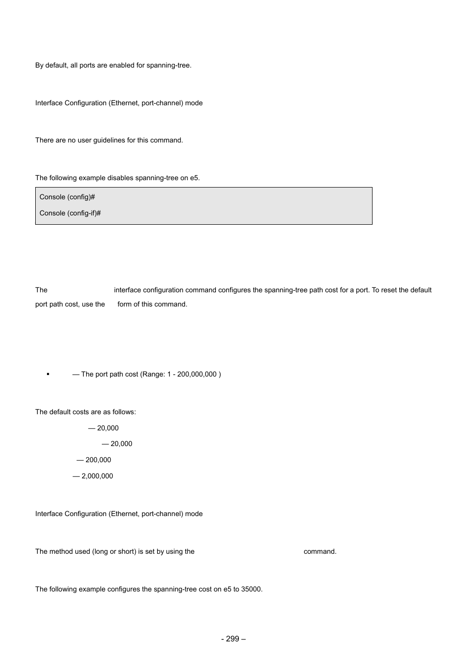 8 spanning-tree cost, Default configuration, Command modes | User guidelines, Example, Syntax | Planet Technology WGSD-8000 User Manual | Page 299 / 382