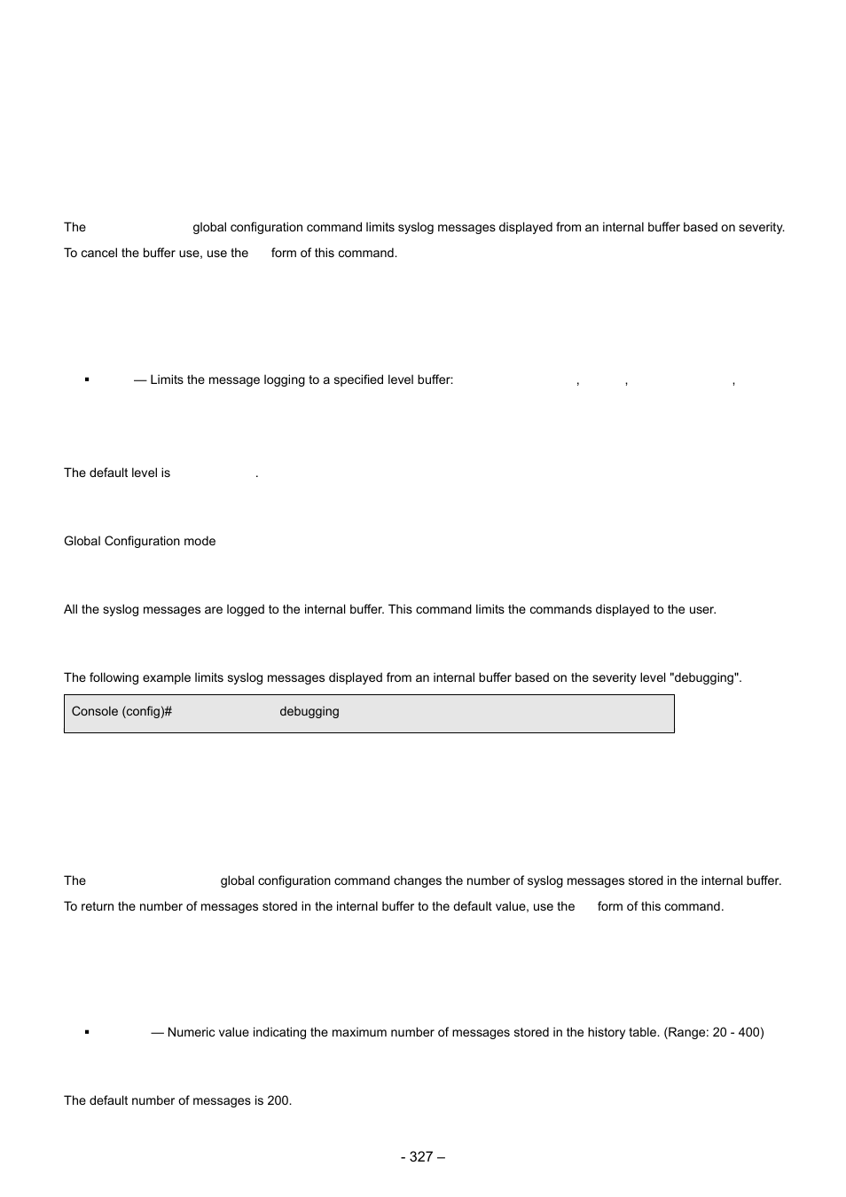 4 logging buffered, 5 logging buffered size, Syntax | Default configuration, Command mode, User guidelines, Example | Planet Technology WGSD-8000 User Manual | Page 327 / 382