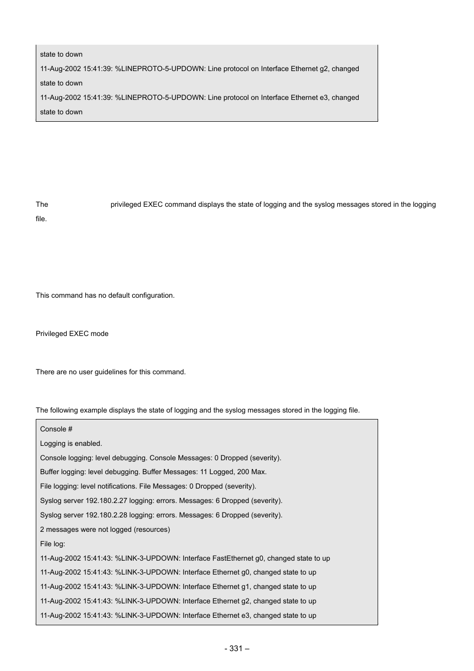 10 show logging file, Syntax, Default configuration | Command mode, User guidelines, Example | Planet Technology WGSD-8000 User Manual | Page 331 / 382