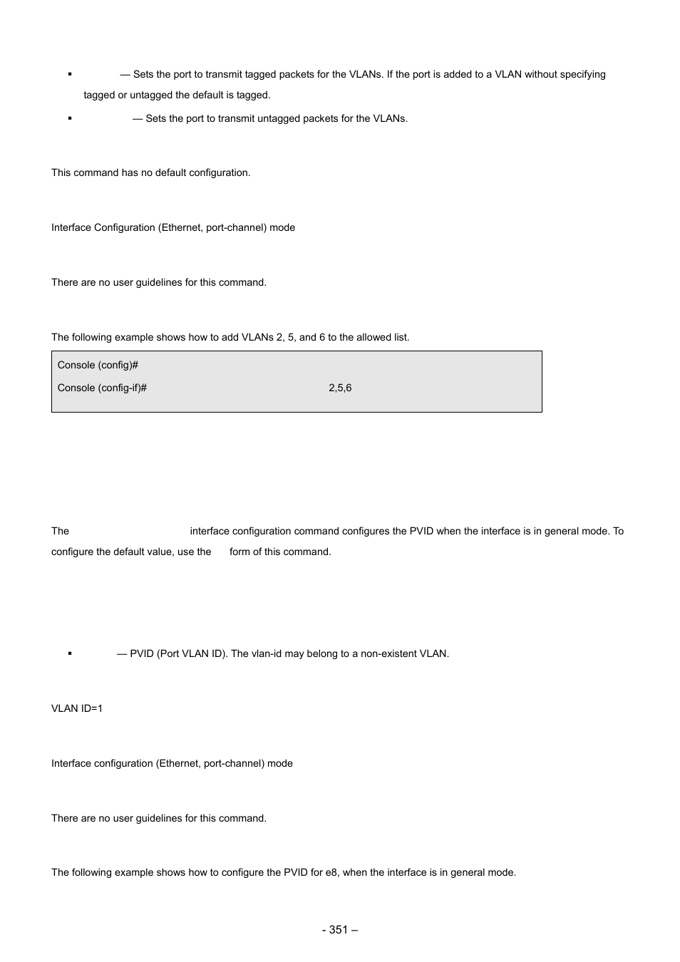 12 switchport general pvid, Default configuration, Command mode | User guidelines, Example, Syntax | Planet Technology WGSD-8000 User Manual | Page 351 / 382