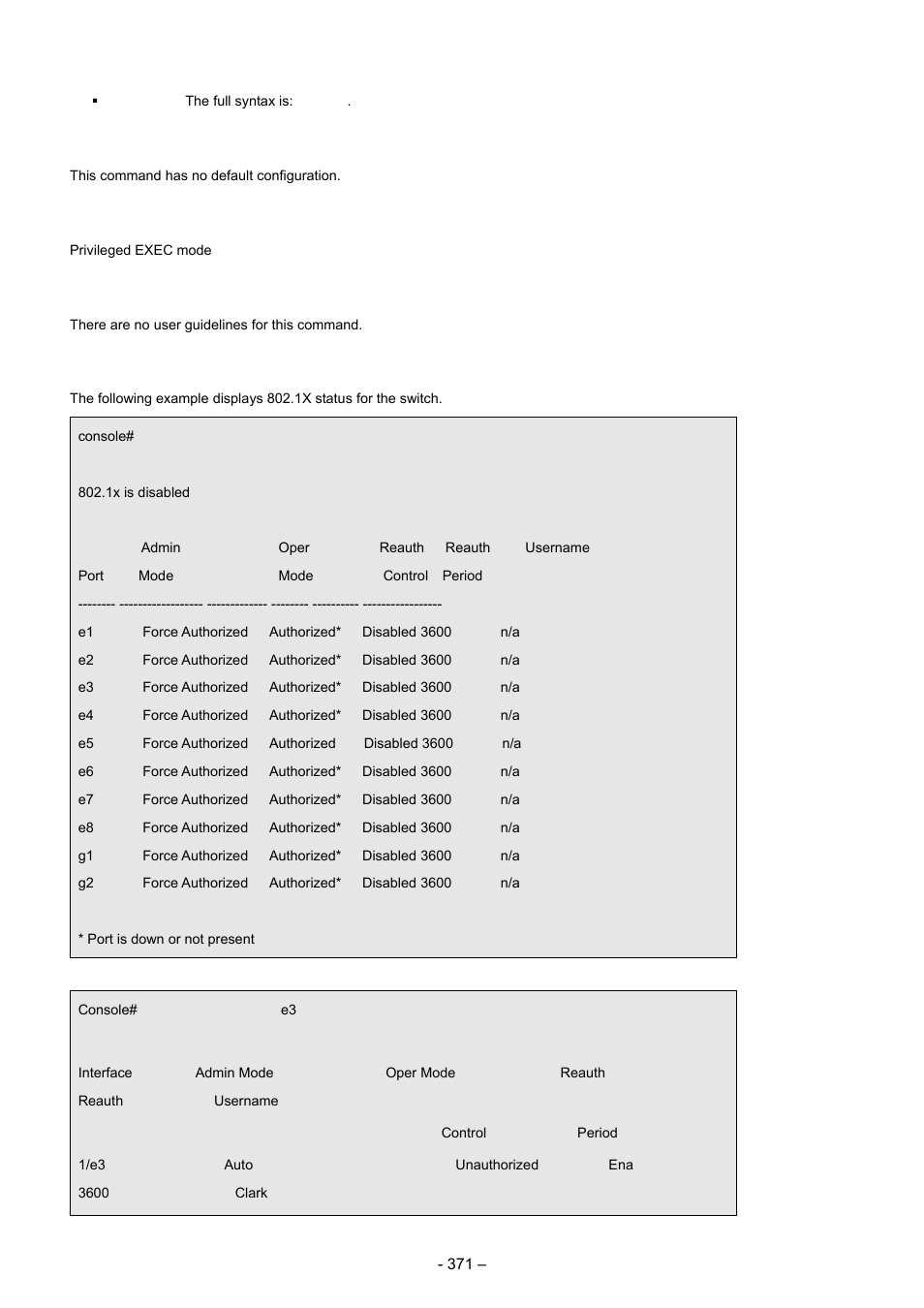 13 show dot1x users, Default configuration, Command mode | User guidelines, Examples | Planet Technology WGSD-8000 User Manual | Page 371 / 382