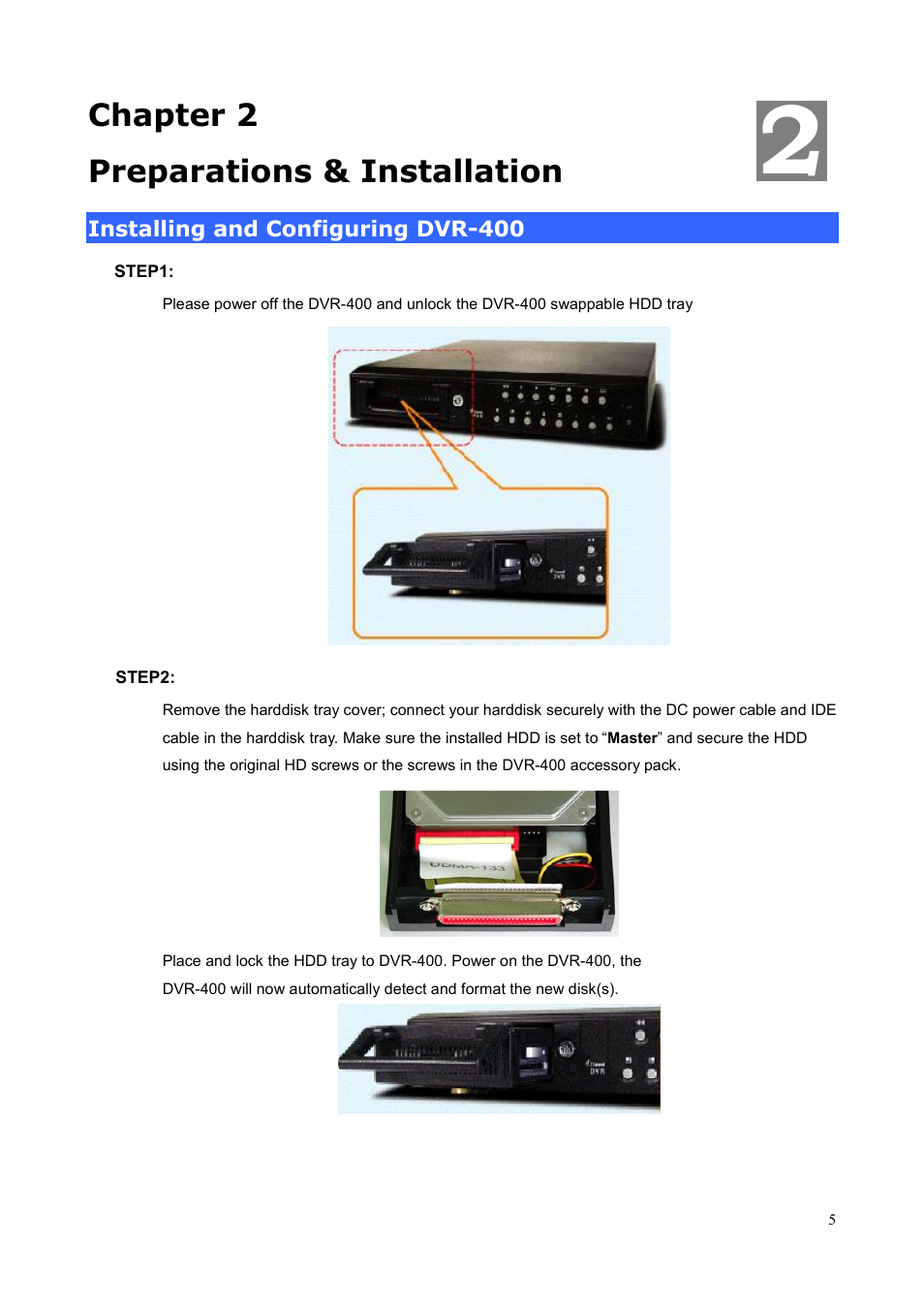 Chapter 2 preparations & installation, Installing and configuring dvr-400 | Planet Technology DVR-400 User Manual | Page 9 / 33