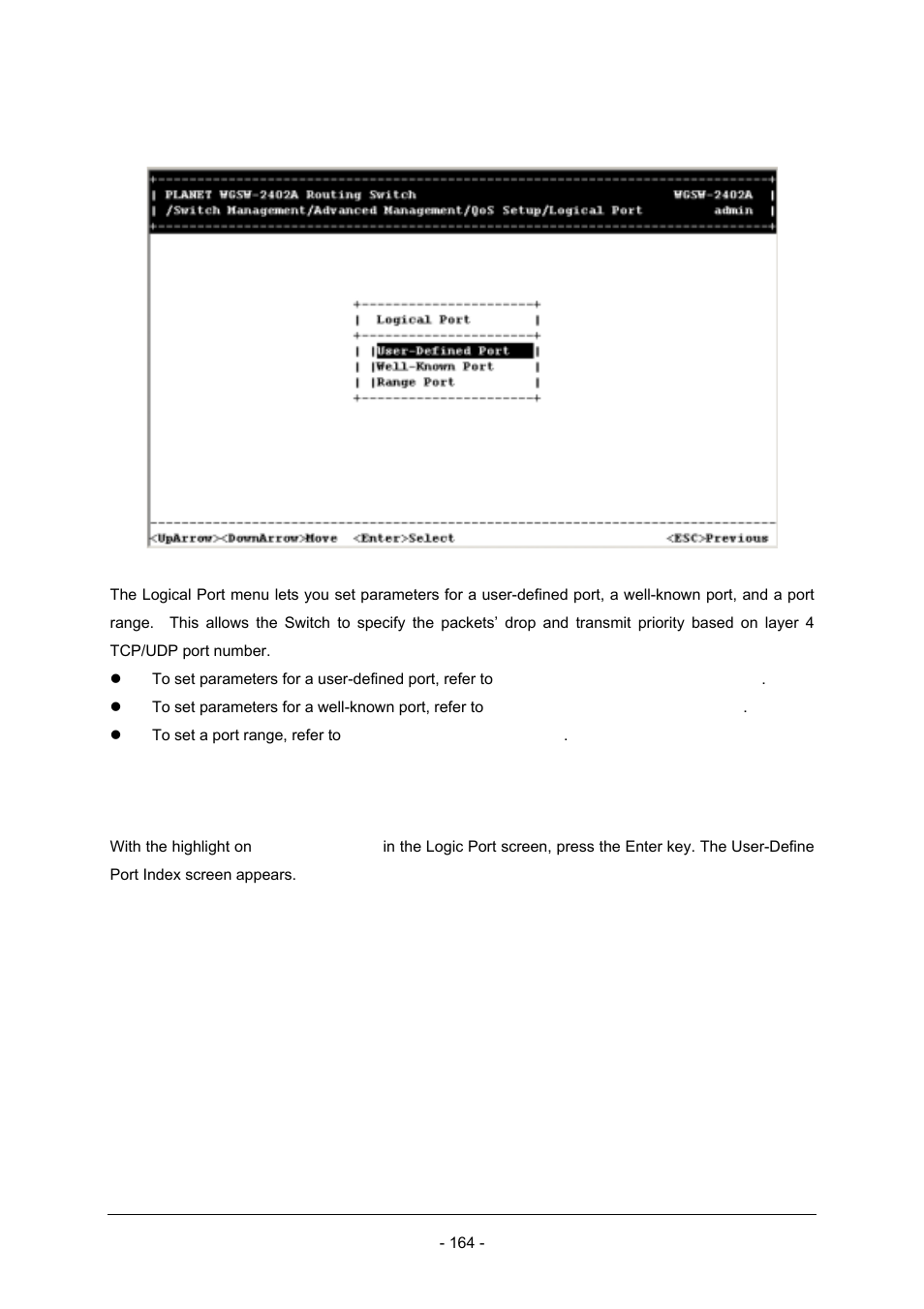 1 user-defined port | Planet Technology Planet Intelligent Gigabit Ethernet Stackable/Routing Switch WGSW-2402A User Manual | Page 172 / 285