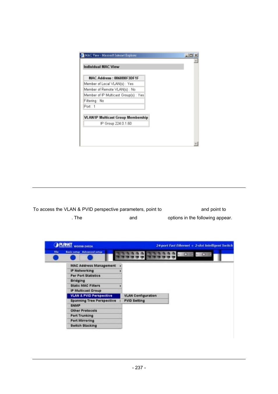 7 vlan & pvid perspective | Planet Technology Planet Intelligent Gigabit Ethernet Stackable/Routing Switch WGSW-2402A User Manual | Page 245 / 285