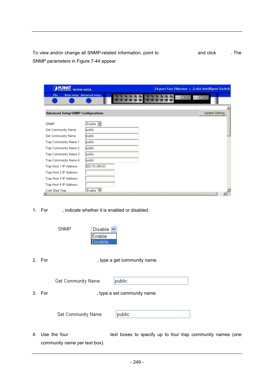 9 viewing and/or changing snmp parameters | Planet Technology Planet Intelligent Gigabit Ethernet Stackable/Routing Switch WGSW-2402A User Manual | Page 257 / 285