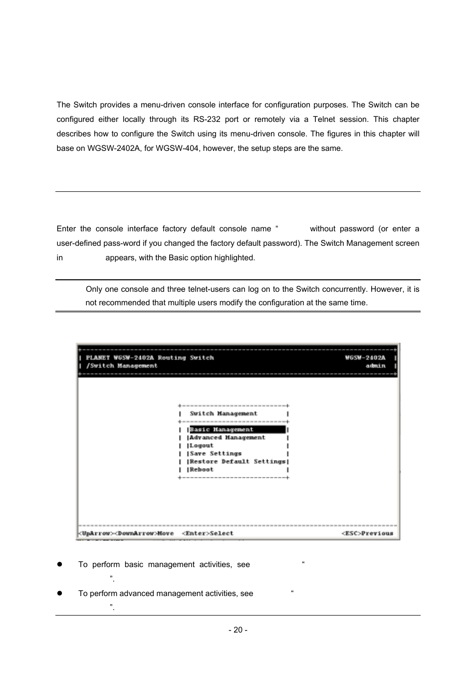 Chapter 4 menu-driven console management, 1 logging on to the switch | Planet Technology Planet Intelligent Gigabit Ethernet Stackable/Routing Switch WGSW-2402A User Manual | Page 28 / 285