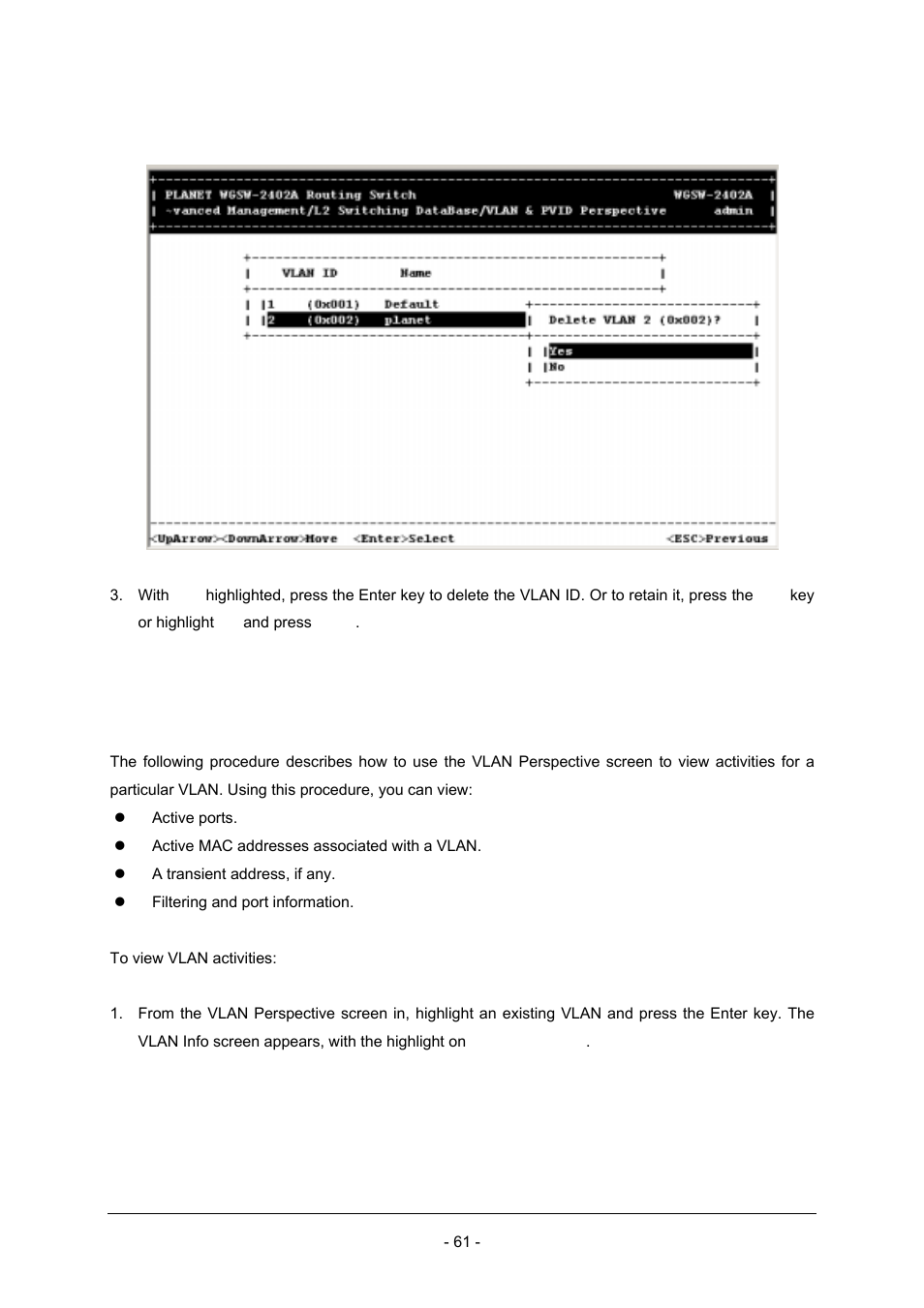 4 viewing vlan activities | Planet Technology Planet Intelligent Gigabit Ethernet Stackable/Routing Switch WGSW-2402A User Manual | Page 69 / 285