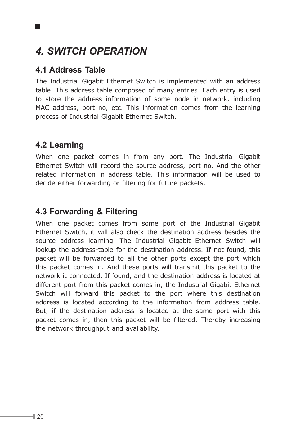 Switch operation | Planet Technology Industrial Gigabit Ethernet Switch IGS-501 User Manual | Page 20 / 24