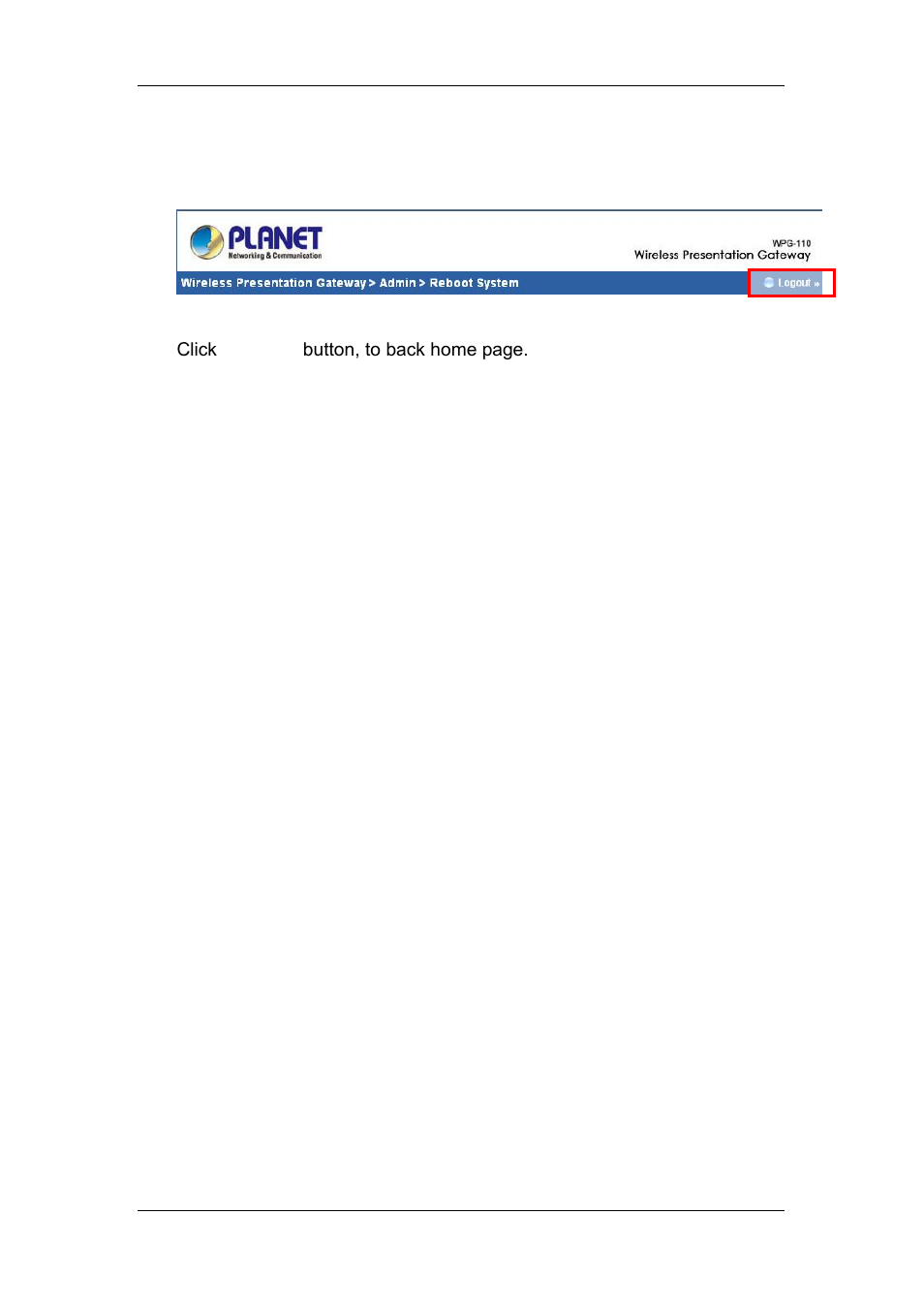 12 logout, Logout | Planet Technology WPG-110 User Manual | Page 32 / 36