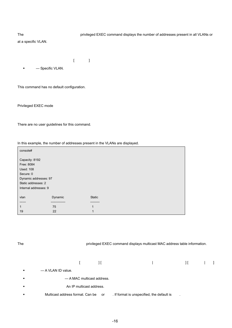 15 show bridge address-table count, 16 show bridge multicast address-table, Syntax | Default configuration, Command mode, User guidelines, Example | Planet Technology WGSW-48040 User Manual | Page 169 / 371