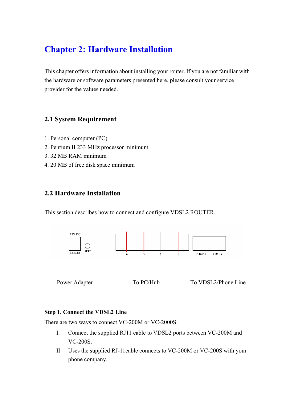 Ch2. hardware installation, Chapter 2: hardware installation | Planet Technology VDSL2 VC-200M User Manual | Page 11 / 61