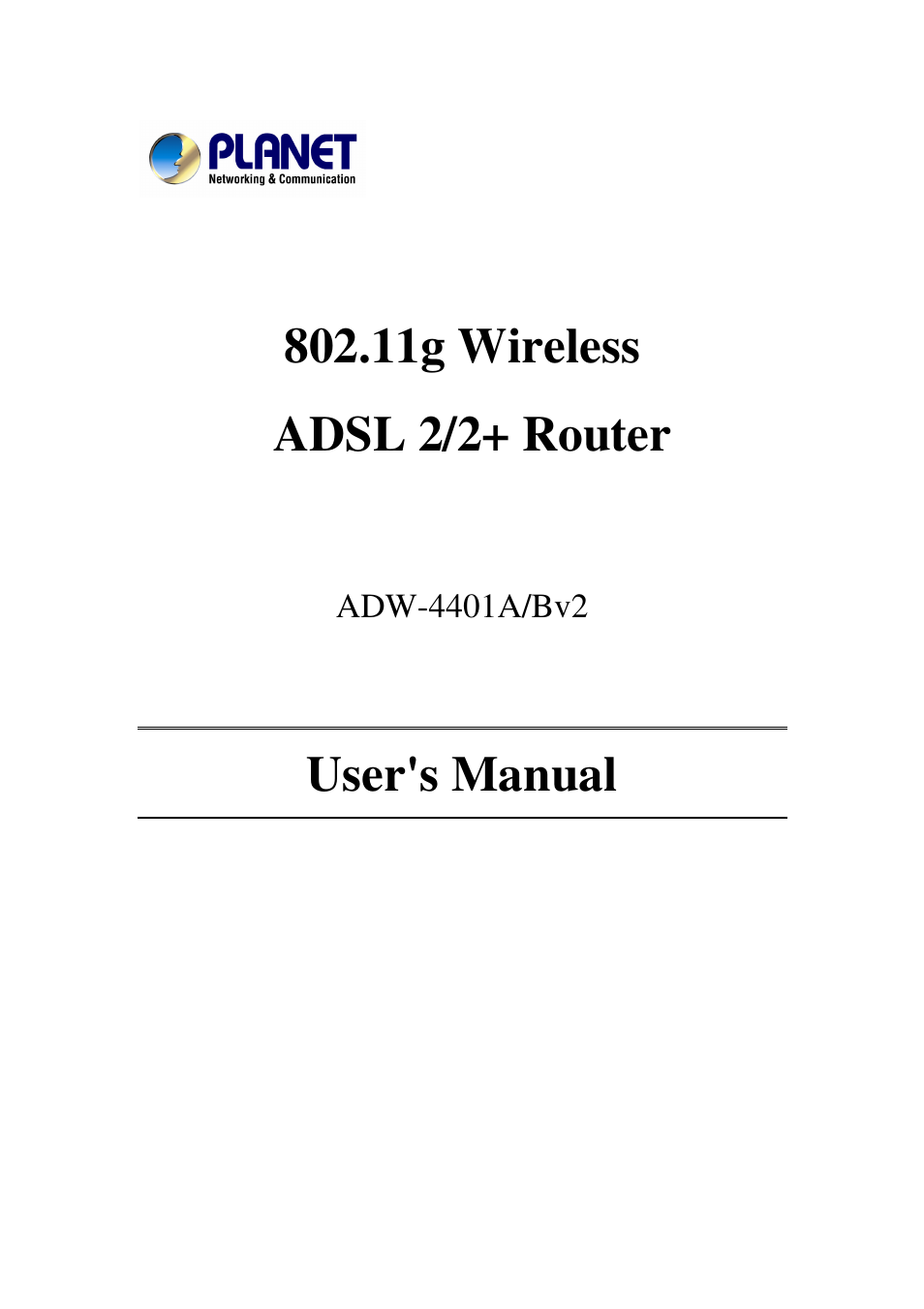 Planet Technology 802.11g Wireless ADSL 2/2+ Router ADW-4401A/Bv2 User Manual | 63 pages
