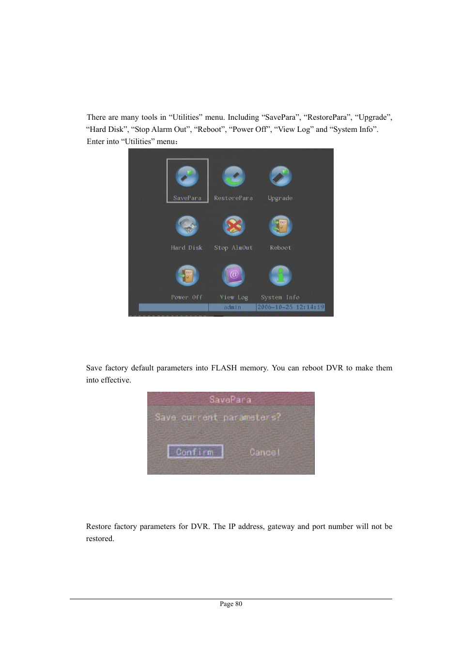 Chapter6 utilities, 1 save parameters, 2 restore parameters | Planet Technology DVR-470 User Manual | Page 80 / 99