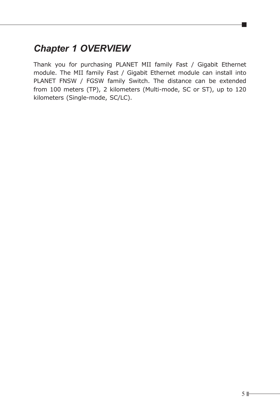 Chapter 1 overview | Planet Technology MII Series User Manual | Page 5 / 16