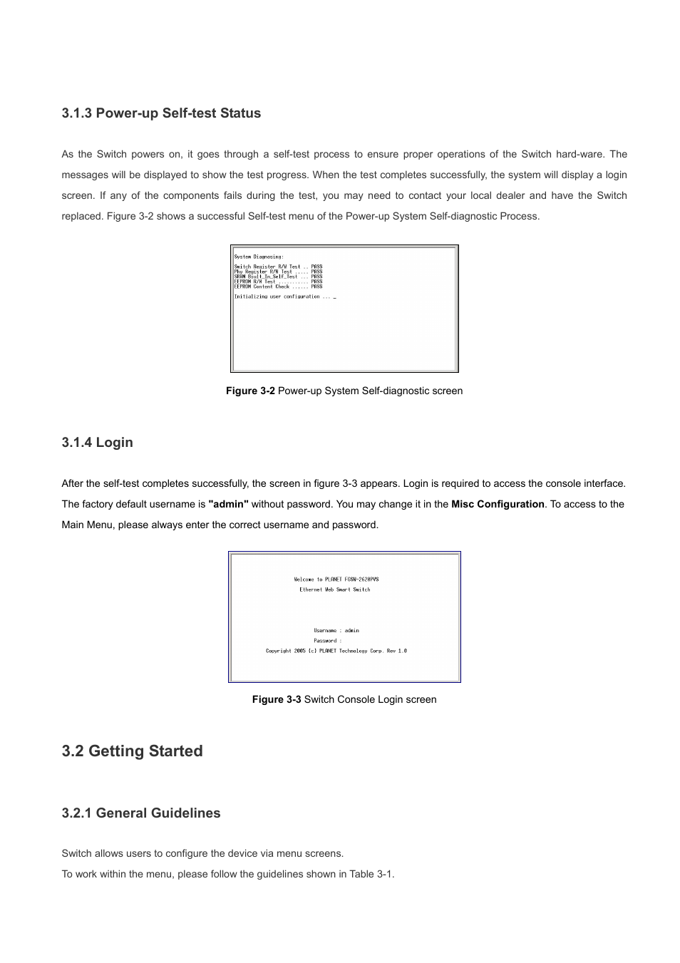 3 power-up self-test status, 4 login, 2 getting started | 1 general guidelines | Planet Technology FGSW-2620PVS User Manual | Page 13 / 56