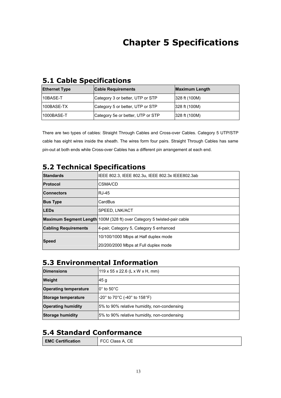 Chapter 5 specifications, 1 cable specifications, 2 technical specifications | 3 environmental information, 4 standard conformance | Planet Technology ENW-3700 User Manual | Page 16 / 16