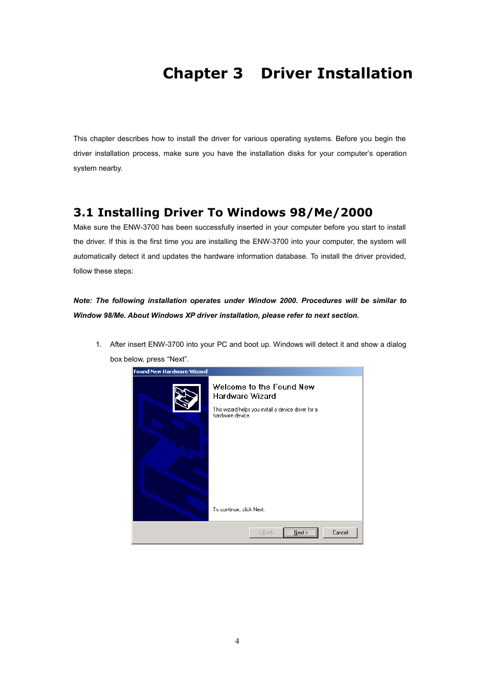 Chapter 3 driver installation, 1 installing driver to windows 98/me/2000 | Planet Technology ENW-3700 User Manual | Page 7 / 16