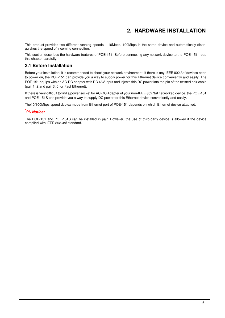 Hardware installation, 1 before installation | Planet Technology POE-151 User Manual | Page 6 / 10