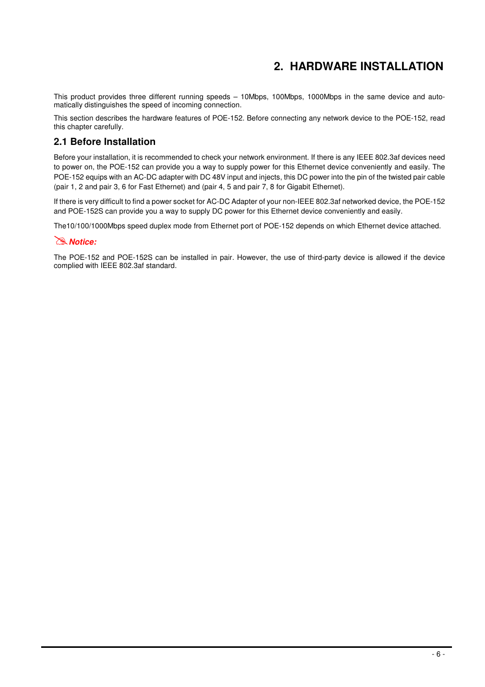 Hardware installation, 1 before installation | Planet Technology POE-152 User Manual | Page 6 / 11