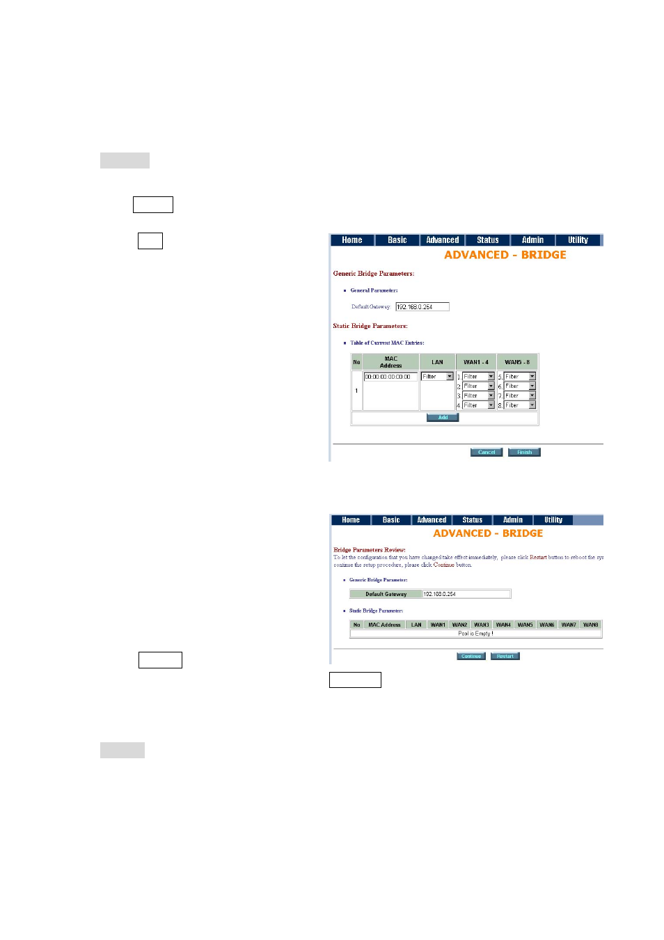 Bridge, Route | Planet Technology G.SHDSL Bridge/Router GRT-402 User Manual | Page 29 / 76